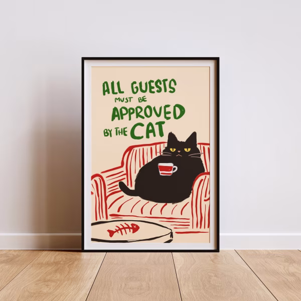 All Guests Must Be Approved by the Cat – Funny Digital Art Wall mate, Cat Lover Wall Decor, Home Decor Cat owner- PVC Wall hanging